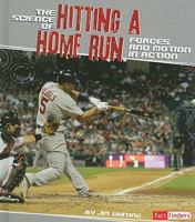 Library Book: The Science of Hitting A Home Run: Forces and Motion In Action 1429648546 Book Cover