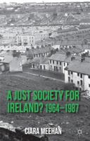 A Just Society for Ireland? 1964-1987 1137022051 Book Cover