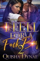 I Fell For a F*ck Boy 2 1089722257 Book Cover