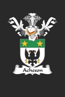Acheson: Acheson Coat of Arms and Family Crest Notebook Journal (6 x 9 - 100 pages) 1695805259 Book Cover