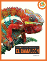 El camaleón (Un foco en la naturaleza) (Spanish Edition) B0GHMP7M5Z Book Cover