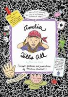 Madame Amelia Tells All (Amelia's Notebooks, #10) 1584853050 Book Cover