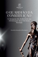 O Guardião Da Constituição (Portuguese Edition) 6583134918 Book Cover