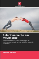 Relacionamento em movimento (Portuguese Edition) 6209006833 Book Cover