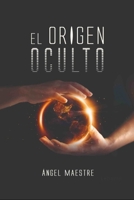 El Origen Oculto (Spanish Edition) 8409748991 Book Cover