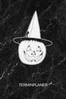 TERMINPLANER: Kinder Kalender Halloweenparty Terminkalender - Kürbiskopf Wochenplaner Hexe Wochenplanung Süßes oder Saures Taschenkalender Halloweenkostüm To-Do Liste Termine (German Edition) 1672694612 Book Cover