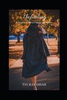 Unfurling: A Tale of Friendship, Love, Mystery & Mayhem B099TRL1WB Book Cover