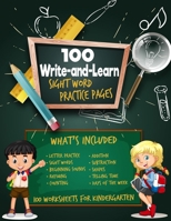 100 Write-and-Learn Sight Word Practice Pages: 100 Worksheets For Kindergarten - Full Of Beautiful Watercolor Illustrations - Letter Practice - Sight Words - Beginning Sounds - Rhyming - Counting - Ad 021066584X Book Cover