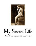 My Secret Life: A Classic of Victorian Erotica 1718630654 Book Cover