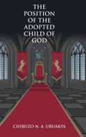 The Position of the Adopted Child of God B0C26NGM57 Book Cover