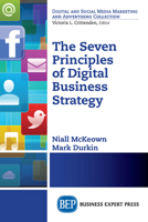 The Seven Principles of Digital Business Strategy 1631570331 Book Cover