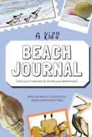 A Kid's Beach Journal 1073600009 Book Cover