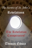The Secrets of St. John's Revelations (Grrrrr #4) 1076177891 Book Cover