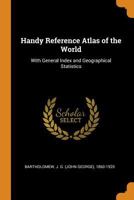 Handy Reference Atlas Of The World: With General Index And Geographical Statistics 9354301916 Book Cover