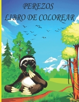 Perezos Libro Para Colorear: Libro de colorear para ni�os, ni�os y ni�as, ni�os peque�os, mascotas divertidas con hermosas ilustraciones para todas las edades. B09SBSG215 Book Cover