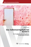 Das Selbstwertgefühl bei Kindern 3639473892 Book Cover