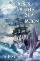 Ghosts of the Sea Moon 1999065913 Book Cover