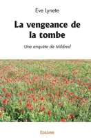 La vengeance de la tombe (French Edition) 2414584114 Book Cover