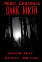 Night Children: Dark Birth 1468005022 Book Cover