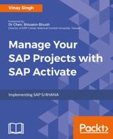 Manage Your SAP Projects with SAP Activate 1788470362 Book Cover