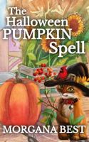 The Halloween Pumpkin Spell : The Kitchen Witch, Book 11 1925674843 Book Cover