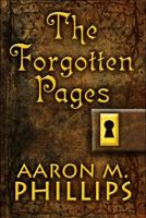 The Forgotten Pages 1448926602 Book Cover