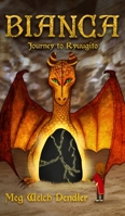 Bianca: Journey to Ryuugito 1735608831 Book Cover