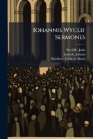 Iohannis Wyclif Sermones 1178634779 Book Cover