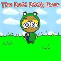 The Best Book Ever 1494211718 Book Cover