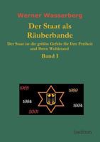 Der Staat als Räuberbande 3849568199 Book Cover
