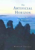 The Artificial Horizon: Imagining the Blue Mountains 0522850723 Book Cover