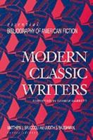 Modern Classic Writers (Essential Bibliography of American Fiction) 0816030030 Book Cover