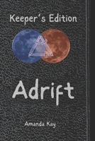 Adrift (The Histories of Violet Howl: Keeper's Edition) B0FCDM7B5Y Book Cover