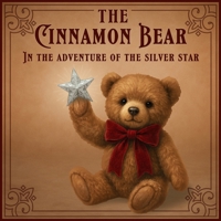 The Cinnamon Bear: The Complete Series B0FWBFS4JM Book Cover