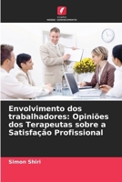 Envolvimento dos trabalhadores: Opiniões dos Terapeutas sobre a Satisfação Profissional (Portuguese Edition) 6208887712 Book Cover