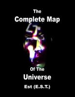 The Complete Map of the Universe / Est: E.S.T. 0990857050 Book Cover
