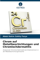 Chrom auf Metallbeschichtungen und Chromlochdermatitis 6205714566 Book Cover