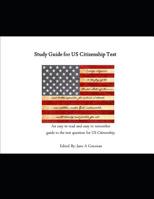 Study Guide: United States States Citizenship Test 1796362409 Book Cover