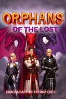 Orphans Of The Lost B0FSBH2R2P Book Cover