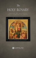 The Holy Rosary through the Writings of Saint Alphonsus de Liguori 1783795239 Book Cover