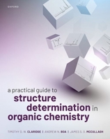 A Practical Guide to Structure Determination in Organic Chemistry 0198712561 Book Cover