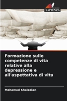 Formazione sulle competenze di vita relative alla depressione e all'aspettativa di vita (Italian Edition) 6209764754 Book Cover