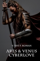 Ares & Venus Cyberlove 1976506263 Book Cover