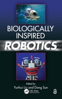 Biologically Inspired Robotics 0367381788 Book Cover