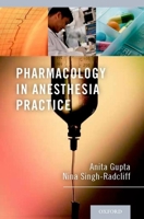 Pharmacology in Anesthesia Practice 0199782679 Book Cover