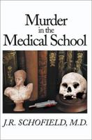Murder in the Medical School 0595146066 Book Cover