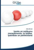 Ivents un notikumu menedzments: to būtība, īpatnības un pielietosana 3639699149 Book Cover