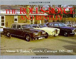 Rolls-Royce and Bentley Collector's Guide (R309ae) 0900549866 Book Cover