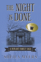 The Night is Done 1548732397 Book Cover