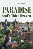 Paradise: God's Third Heaven B0CMF3YGPH Book Cover